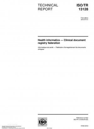 Gesundheitsinformatik – Verband der Registrierung klinischer Dokumente