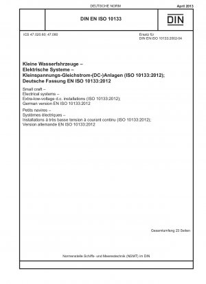 Kleine Wasserfahrzeuge – Elektrische Anlagen – Kleinstspannungs-Gleichstromanlagen (ISO 10133:2012); Deutsche Fassung EN ISO 10133:2012