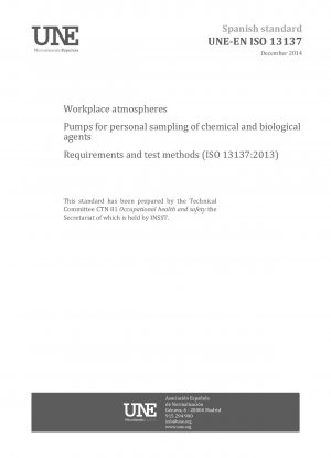 Arbeitsplatzatmosphären – Pumpen für die persönliche Probenahme chemischer und biologischer Arbeitsstoffe – Anforderungen und Prüfverfahren (ISO 13137:2013)