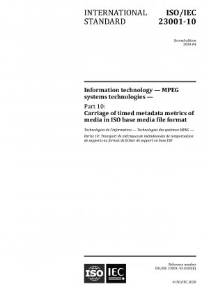 Informationstechnologie – MPEG-Systemtechnologien – Teil 10: Übertragung zeitgesteuerter Metadatenmetriken von Medien im ISO-Basismediendateiformat