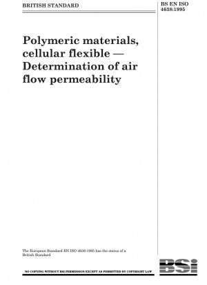 Polymermaterialien, zellulär flexibel – Bestimmung der Luftströmungsdurchlässigkeit