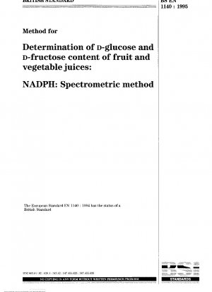 Methode zur Bestimmung des D-Glucose- und D-Fructose-Gehalts von Obst- und Gemüsesäften – NADPH-Spektrometermethode
