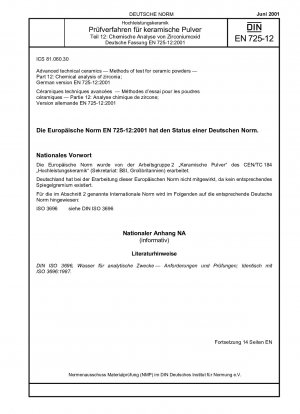 Hochleistungskeramik - Prüfverfahren für Keramikpulver - Teil 12: Chemische Analyse von Zirkonoxid; Deutsche Fassung EN 725-12:2001