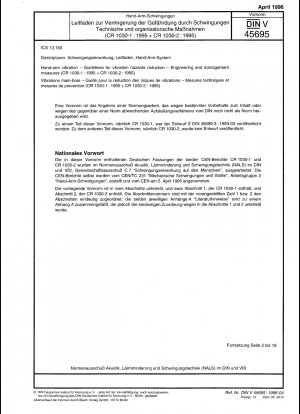 Hand-Arm-Vibrationen – Richtlinien zur Reduzierung von Vibrationsgefahren – Technische und Managementmaßnahmen (CR 1030-1:1995 + CR 1030-2:1995)