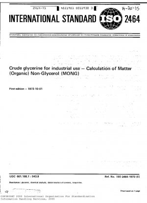Rohglycerin für industrielle Zwecke; Berechnung der Materie (organisch) Nicht-Glycerin (MONG)
