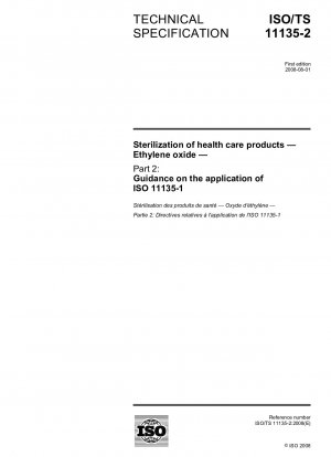 Sterilisation von Gesundheitsprodukten – Ethylenoxid – Teil 2: Anleitung zur Anwendung von ISO 11135-1