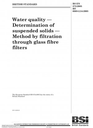 Wasserqualität - Bestimmung von Schwebstoffen - Methode durch Filtration durch Glasfaserfilter