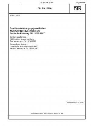 Sanitärgeräte - Multifunktionsduschkabinen; Deutsche Fassung EN 15200:2007