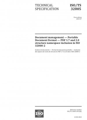 Dokumentenverwaltung – Portable Document Format – Einbindung des Struktur-Namensraums PDF 1.7 und 2.0 in ISO 32000-2