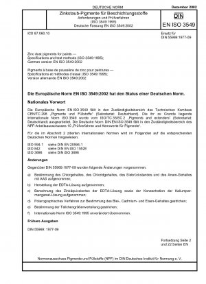 Zinkstaubpigmente für Farben – Spezifikationen und Prüfverfahren (ISO 3549:1995); Deutsche Fassung EN ISO 3549:2002 / Hinweis: Wird durch DIN EN ISO 3549 (2023-02) ersetzt.