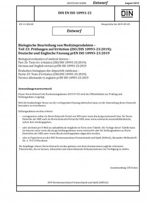 Biologische Bewertung von Medizinprodukten – Teil 23: Tests auf Reizungen (ISO/DIS 10993-23:2019); Deutsche und englische Version prEN ISO 10993-23:2019