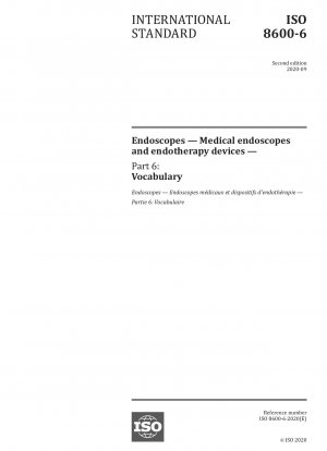 Endoskope – Medizinische Endoskope und Endotherapiegeräte – Teil 6: Wortschatz