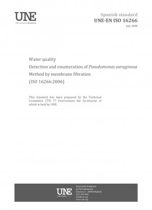 Wasserqualität – Nachweis und Zählung von Pseudomonas aeruginosa – Methode durch Membranfiltration (ISO 16266:2006)