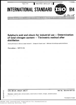 Schwefelsäure und Oleum für industrielle Zwecke; Bestimmung des Gesamtstickstoffgehalts; Titrimetrische Methode nach Destillation