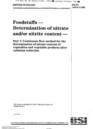 Lebensmittel - Bestimmung des Nitrat- und/oder Nitritgehalts - Kontinuierliches Durchflussverfahren zur Bestimmung des Nitratgehalts von Gemüse und pflanzlichen Produkten nach Cadmiumreduktion