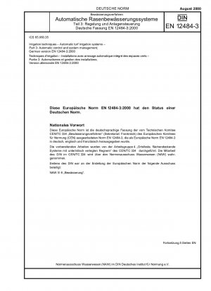 Bewässerungstechniken – Automatische Rasenbewässerungssysteme – Teil 3: Automatische Steuerung und Systemverwaltung; Deutsche Fassung EN 12484-3:2000