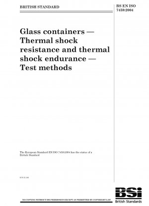 Glasbehälter – Thermoschockbeständigkeit und Thermoschockbeständigkeit – Prüfverfahren
