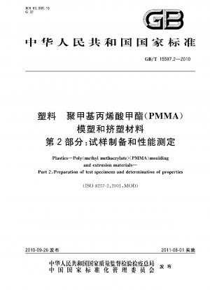 Kunststoffe.Poly(methylmethacrylat)(PMMA)Form- und Extrusionswerkstoffe.Teil 2: Herstellung von Prüfkörpern und Bestimmung der Eigenschaften