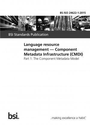 Sprachressourcenmanagement. Komponenten-Metadaten-Infrastruktur (CMDI). Das Komponentenmetadatenmodell