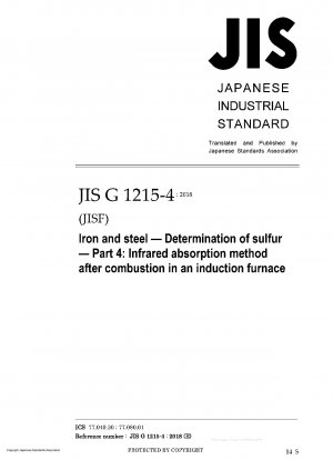 Eisen und Stahl – Bestimmung von Schwefel – Teil 4: Infrarot-Absorptionsverfahren nach der Verbrennung im Induktionsofen
