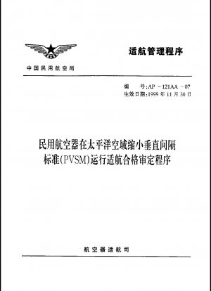 Verfahren zur Zertifizierung der Lufttüchtigkeit für den Betrieb von Zivilflugzeugen mit reduzierter vertikaler Trennung (PVSM) im pazifischen Luftraum