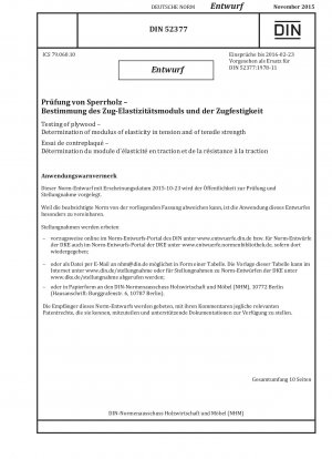 Prüfung von Sperrholz - Bestimmung des Zug-E-Moduls und der Zugfestigkeit