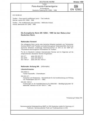 Textilien - Para-Aramid-Multifilamentgarne - Prüfverfahren; Deutsche Fassung EN 12562:1999