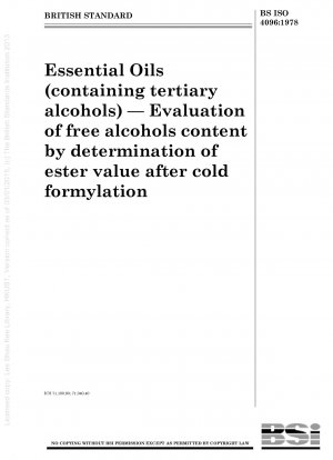 Ätherische Öle (enthalten tertiäre Alkohole) – Bewertung des Gehalts an freien Alkoholen durch Bestimmung des Esterwerts nach Kaltformylierung