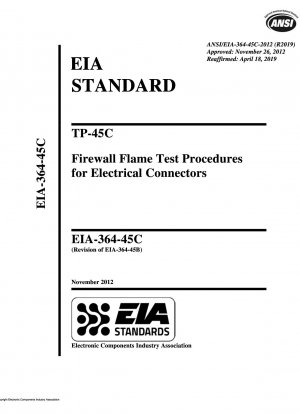 TP-45C Firewall-Flammentestverfahren für elektrische Steckverbinder