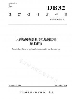 Technische Vorschriften für den Anbau von Knoblauchfolien und das Folienrecycling
