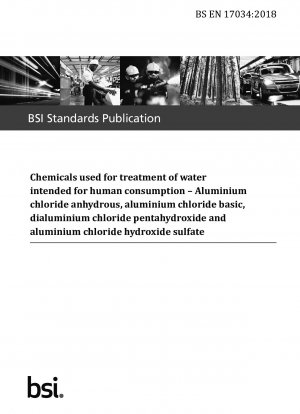 Chemikalien zur Aufbereitung von Wasser für den menschlichen Gebrauch. Wasserfreies Aluminiumchlorid, basisches Aluminiumchlorid, Dialuminiumchloridpentahydroxid und Aluminiumchloridhydroxidsulfat