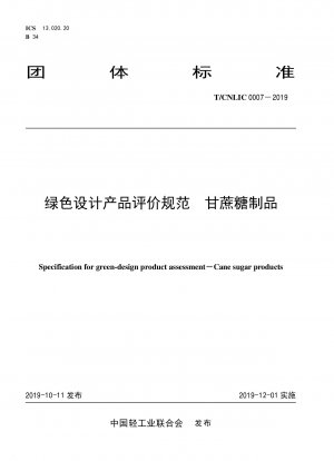 Spezifikation für die Bewertung von Green-Design-Produkten – Rohrzuckerprodukte