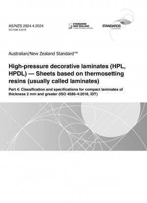 Hochdruck-Dekorlaminate (HPL, HPDL) – Platten auf Basis duroplastischer Harze (üblicherweise Laminate genannt), Teil 4: Klassifizierung und Spezifikationen für Kompaktlaminate mit einer Dicke von 2 mm und mehr (ISO 4586-4:2018, IDT)