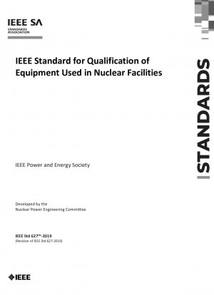 IEEE-Standard für die Qualifizierung von Geräten, die in Nuklearanlagen verwendet werden
