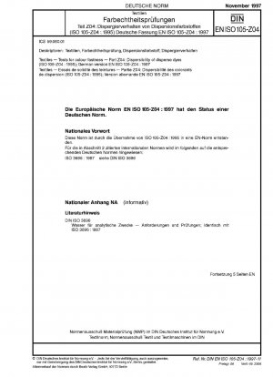 Textilien - Prüfungen auf Farbechtheit - Teil Z04: Dispergierbarkeit von Dispersionsfarbstoffen (ISO 105-Z04:1995); Deutsche Fassung EN ISO 105-Z04:1997