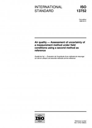 Luftqualität – Bewertung der Unsicherheit einer Messmethode unter Feldbedingungen unter Verwendung einer zweiten Methode als Referenz