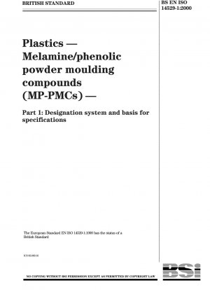 Kunststoffe - Melamin-/Phenol-Pulverformmassen (MP-PMCs) - Bezeichnungssystem und Grundlage für Spezifikationen