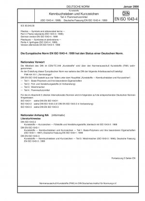 Kunststoffe - Symbole und Kurzbegriffe - Teil 4: Flammschutzmittel (ISO 1043-4:1998); Deutsche Fassung EN ISO 1043-4:1999