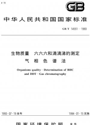 Qualität der Organismen. Bestimmung von BHC und DDT. Gaschromatographie
