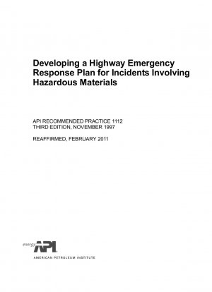 Entwicklung eines Notfallplans für Autobahnen bei Vorfällen mit gefährlichen Materialien, dritte Auflage