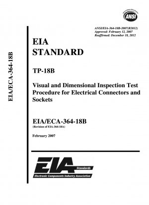TP-18B Sicht- und Maßprüfungstestverfahren für elektrische Steckverbinder und Steckdosen