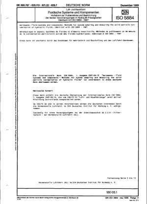 Luft- und Raumfahrt; Flüssigkeitssysteme und -komponenten; Methoden zur Systemprobenahme und Messung der Feststoffpartikelverunreinigung von Hydraulikflüssigkeiten; Identisch mit ISO 5884:1987