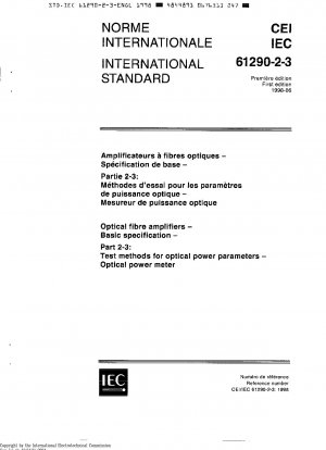 Glasfaserverstärker – Grundspezifikation – Teil 2-3: Prüfverfahren für Leistungsparameter – Optischer Leistungsmesser