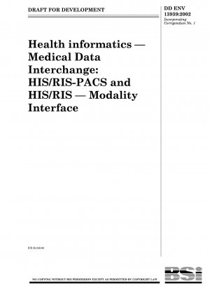 Gesundheitsinformatik. Medizinischer Datenaustausch: HIS/RIS-PACS und HIS/RIS. Modalitätsschnittstelle