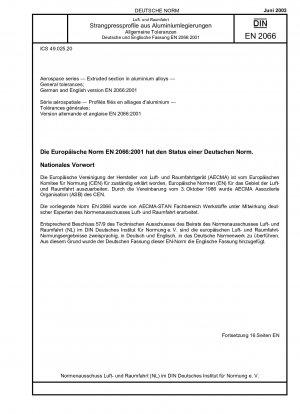 Luft- und Raumfahrt - Strangpressprofile aus Aluminiumlegierungen - Allgemeintoleranzen; Deutsche und Englische Fassung EN 2066:2001