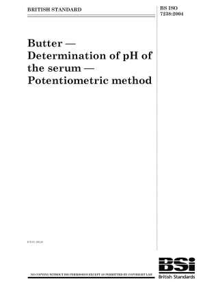 Butter – Bestimmung des pH-Wertes des Serums – Potentiometrische Methode