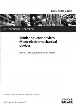 Halbleiterbauelemente. Mikroelektromechanische Geräte. Allgemeine Spezifikation für MEMS