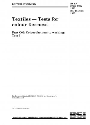 Textilien – Tests auf Farbechtheit – Teil C03: Farbechtheit beim Waschen: Test 3