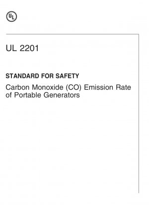 UL-Standard für die Sicherheit der Kohlenmonoxid (CO)-Emissionsrate tragbarer Generatoren (Zweite Ausgabe)