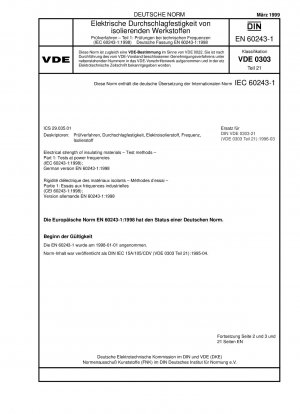 Elektrische Festigkeit von Isoliermaterialien – Prüfverfahren – Teil 1: Prüfung bei Netzfrequenzen (IEC 60243-1:1998); Deutsche Fassung EN 60243-1:1998